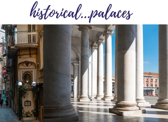 Naples and Its Historical Palaces
