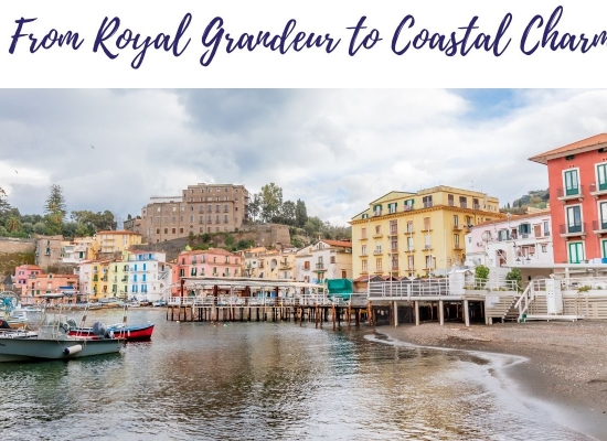 From Caserta to Sorrento